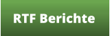 RTF Berichte